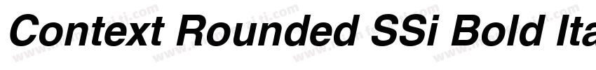 Context Rounded SSi Bold Italic字体转换